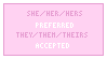she/her pronouns preferred; they/them accepted stamp